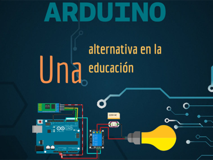 Arduino, una alternativa en la educación